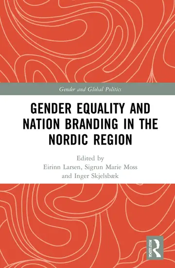 Cover of Gender Equality and Nation Branding in the Nordic Region