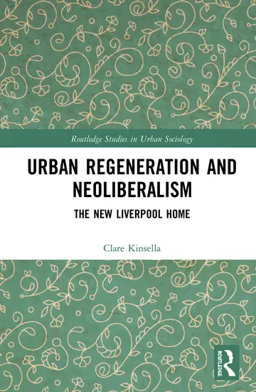 Cover of Urban Regeneration and Neoliberalism