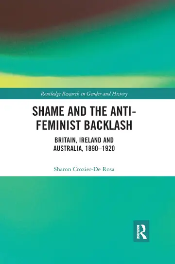 Cover of Shame and the Anti-feminist Backlash