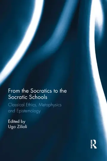 Cover of From the Socratics to the Socratic Schools