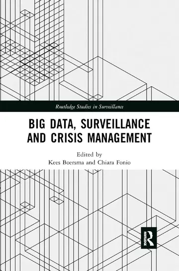 Cover of Big Data, Surveillance and Crisis Management