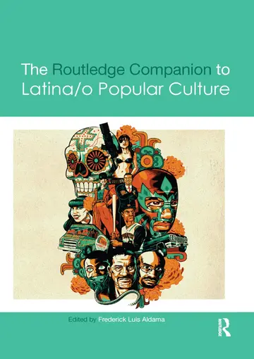 Cover of The Routledge Companion to Latina/O Popular Culture