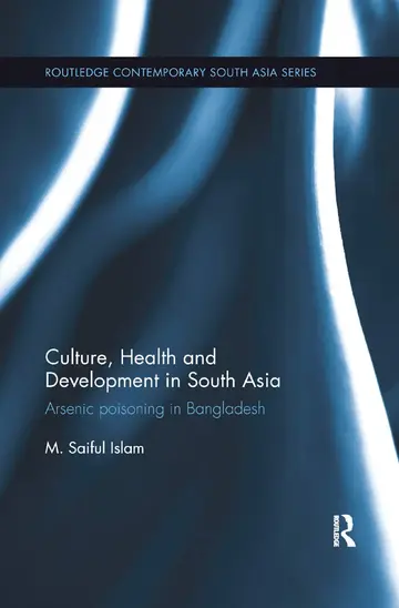 Cover of Culture, Health and Development in South Asia