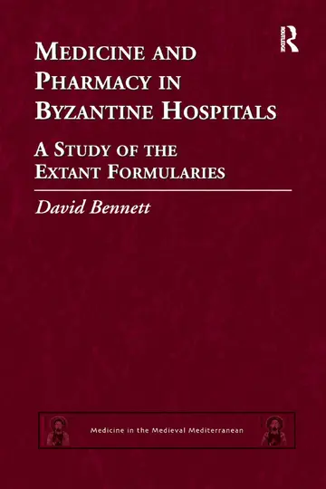 Cover of Medicine and Pharmacy in Byzantine Hospitals