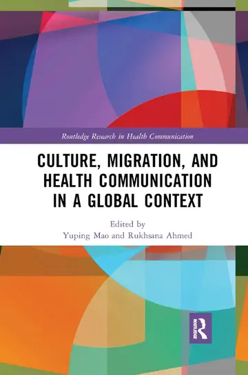 Cover of Culture, Migration, and Health Communication in a Global Context