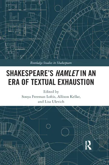 Cover of Shakespeare's Hamlet in an Era of Textual Exhaustion