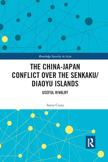 Cover of The China-Japan Conflict over the Senkaku/Diaoyu Islands
