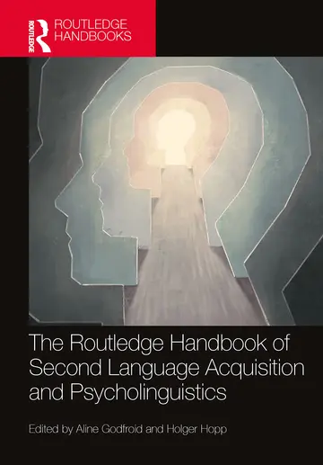 Cover of The Routledge Handbook of Second Language Acquisition and Psycholinguistics