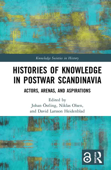 Cover of Histories of Knowledge in Postwar Scandinavia