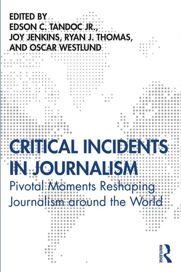 Cover of Critical Incidents in Journalism