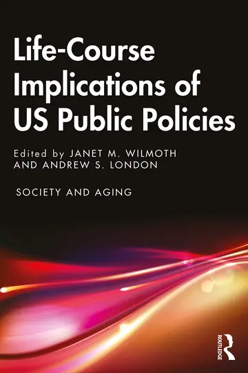 Cover of Life-Course Implications of US Public Policy