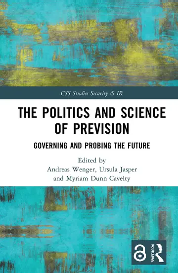 Cover of The Politics and Science of Prevision