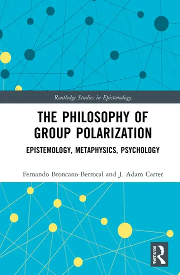 Cover of The Philosophy of Group Polarization