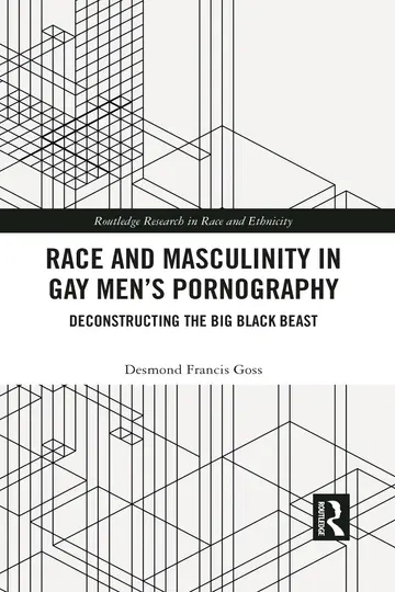 Cover of Race and Masculinity in Gay Men's Pornography