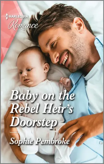 Cover of Baby on the Rebel Heir's Doorstep