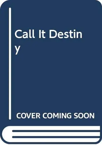 Cover of Call It Destiny
