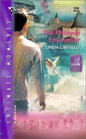 Cover of The Phoenix Encounter (Family Secrets)