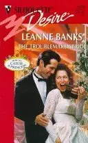 Cover of Troublemaker Bride (How to Catch A Princess)