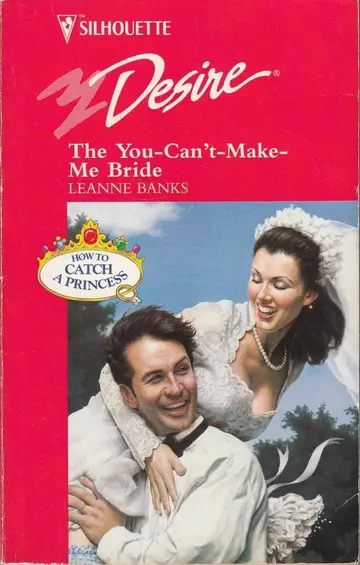 Cover of The You-Can't-Make-Me Bride