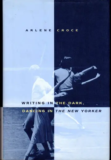 Cover of Writing in the Dark, Dancing in the New Yorker