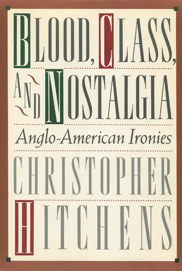 Cover of Blood, Class, and Nostalgia