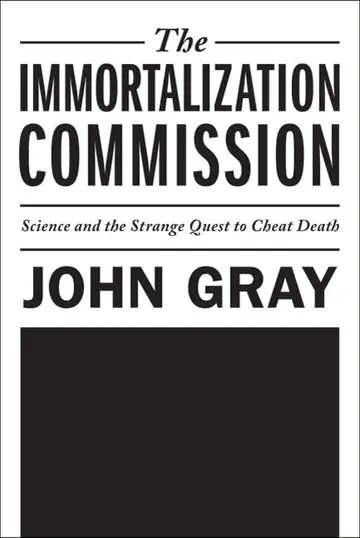 Cover of The Immortalization Commission