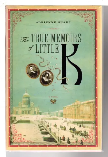 Cover of The True Memoirs of Little K