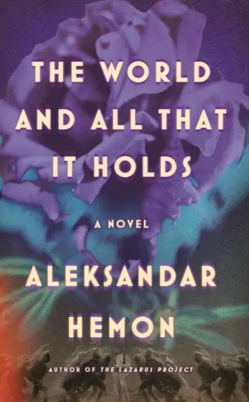 Cover of World and All That It Holds