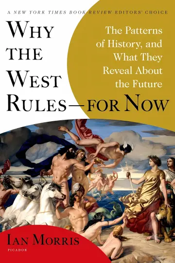 Cover of Why the West Rules--for Now