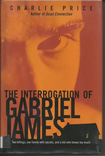 Cover of The Interrogation of Gabriel James