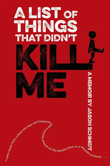 Cover of A List of Things That Didn't Kill Me