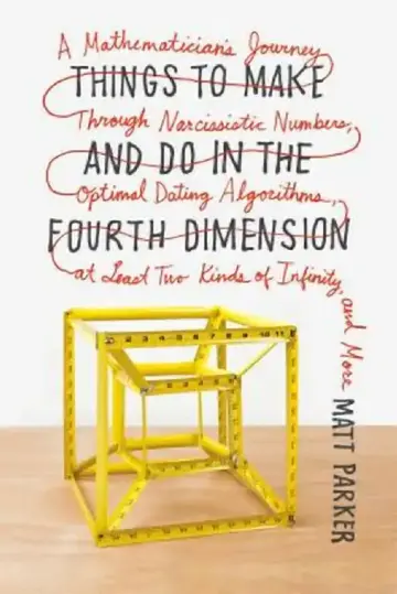 Cover of Things to Make and Do in the Fourth Dimension