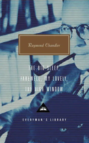 Cover of The Big Sleep/Farewell, My Lovely/the High Window
