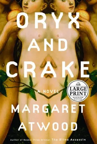 Cover of Oryx and Crake