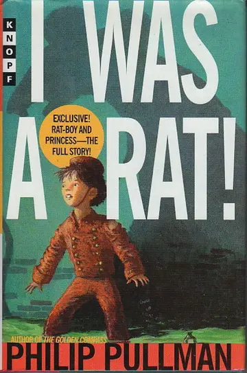 Cover of I Was A Rat!