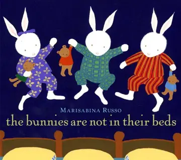 Cover of The Bunnies Are Not in Their Beds