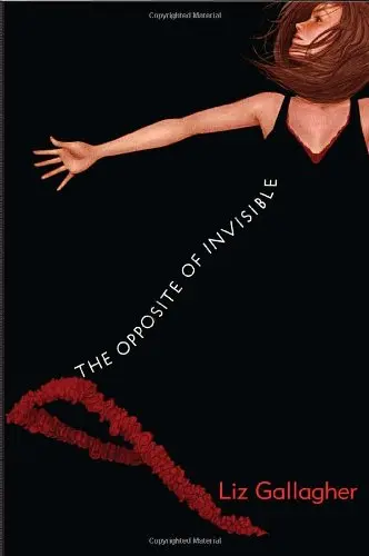 Cover of The Opposite of Invisible