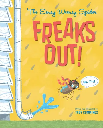 Cover of The Eensy Weensy Spider Freaks Out!