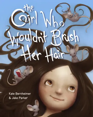 Cover of The Girl Who Wouldn't Brush Her Hair