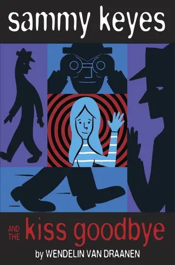 Cover of Sammy Keyes and the Kiss Goodbye