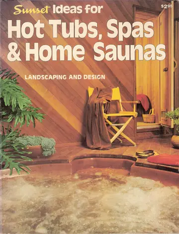 Cover of Sunset Ideas for Hot Tubs, Spas & Home Saunas