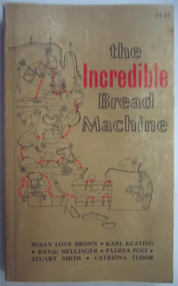 Cover of The Incredible Bread Machine
