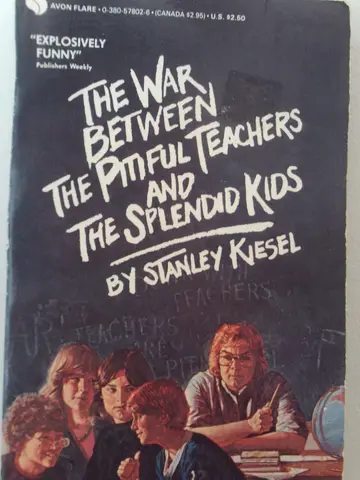 Cover of War Between the Pitiful Teachers and the Splendid Kids