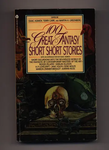 Cover of 100 Great Fantasy Short, Short Stories