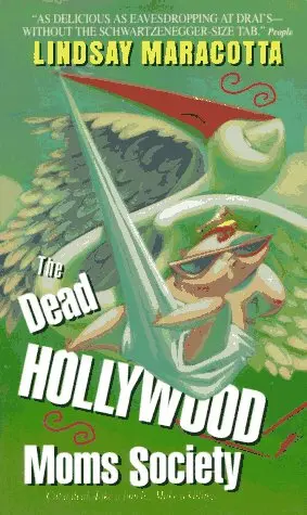 Cover of The Dead Hollywood Mums Society