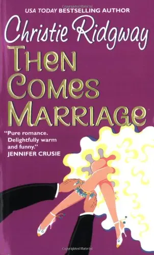 Cover of Then Comes Marriage