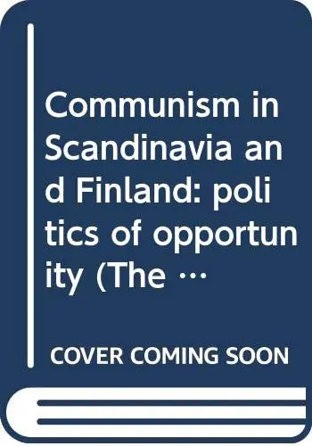 Cover of Communism in Scandinavia and Finland