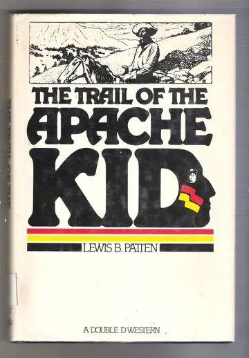 Cover of The Trail of the Apache Kid
