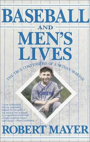 Cover of Baseball and Men's Lives