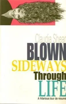 Cover of Blown Sideways Through Life